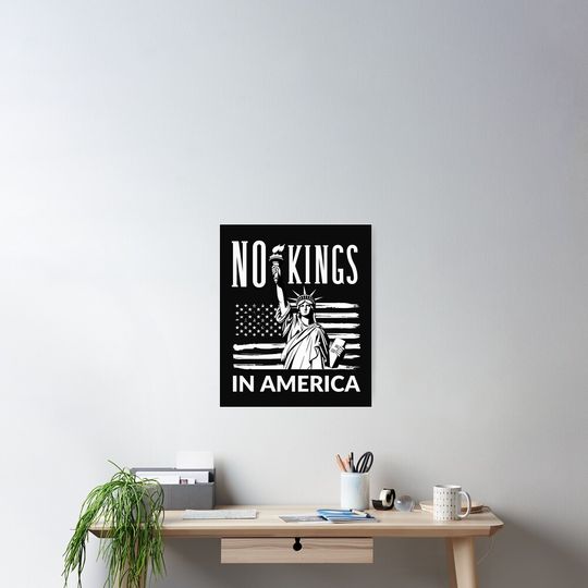 Discover No Kings In America Statue Of Liberty Anti Elon Musk Anti Donald Trump Poster