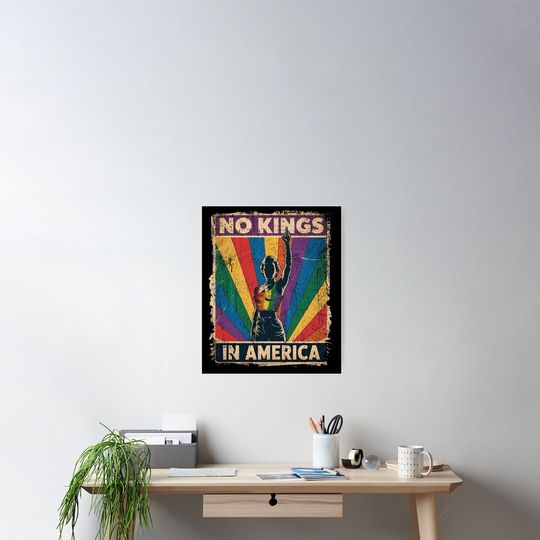 Discover No kings in America LGBT pride month  Poster