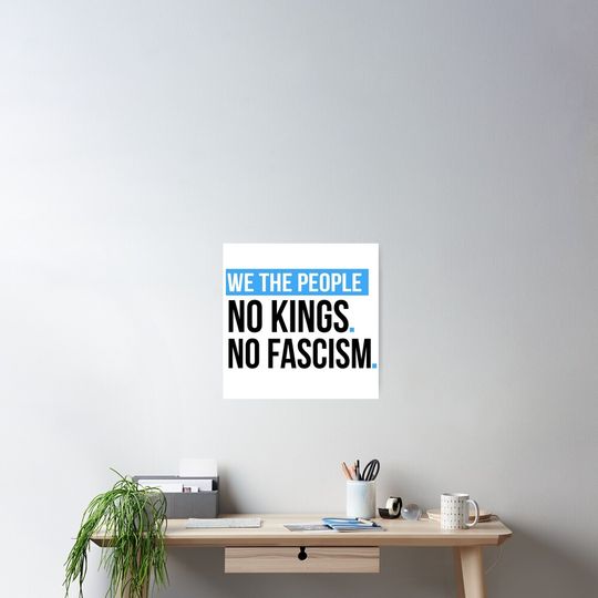 Discover We the People - No Kings Poster, Anti Donald Trump Poster