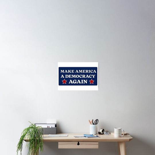 Discover Make America A Democracy Again No Dictators No Kings American Political Protest Art Poster