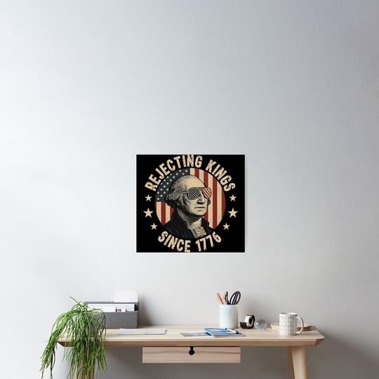 Discover Rejecting Kings Shirt, Rejecting Kings Since 1776 Shirt for Protest T Shirt, Anti Trump T-Shirt, No Kings In America Shirt Protest Tee Shirt Poster