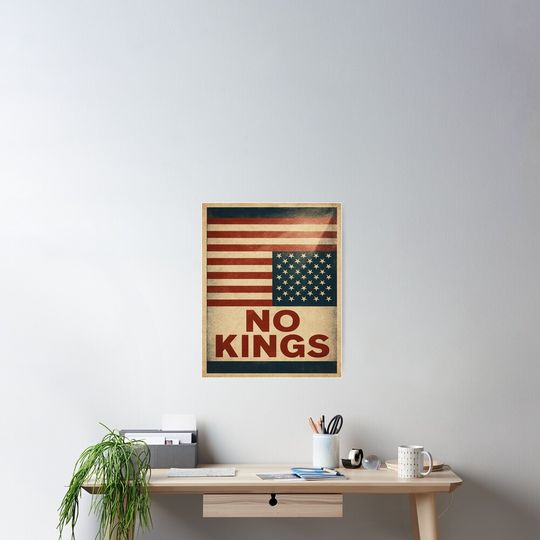 Discover No Kings! Poster Poster, Anti Donald Trump Poster
