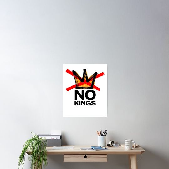 Discover NO KINGS Poster, Anti Donald Trump Poster