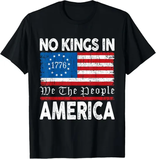 Discover No Kings In America 1776 We The People American Flag Protest Gift Unisex T-Shirt