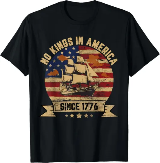 Discover No Kings In America Since 1776 Vintage Patriotic USA Unisex T-Shirt