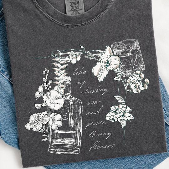 Discover Whiskey Sour Poison Thorny Flowers Tee - TLOASG Cancelled Inspired