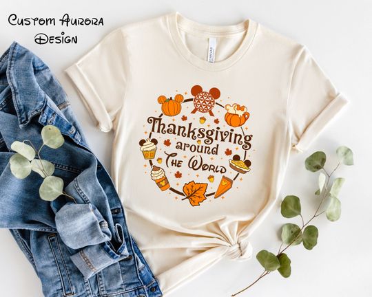 Discover Disney Thanksgiving Shirt, Thanksgiving Around the World Shirt, Matching Disney Sweatshirt, Disney Snacks Tee, Thanksgiving Food Sweater