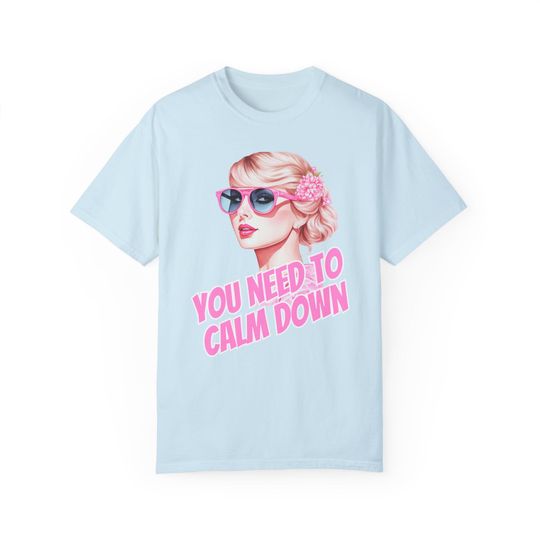 Discover T.S. You Need To Calm Down Lover Pink Glamor Unisex Comfort Colors Short Sleeve Tee