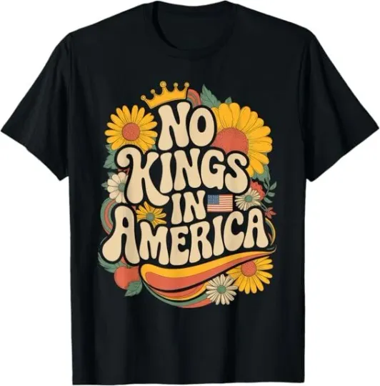 Discover NEW! Retro Floral 70s No King In American Democracy Best T-Shirt