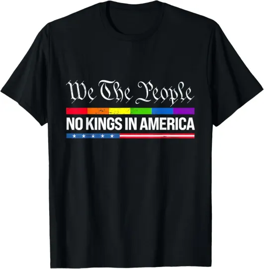 Discover No Kings In America Rejecting Kings Since 1776 Unisex T-Shirt