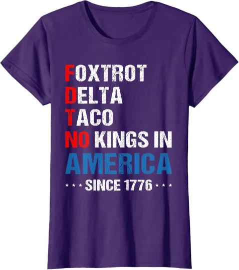 Discover Foxtrot Delta Taco No King In America Since 1776 Ladies' Crewneck T-Shirt