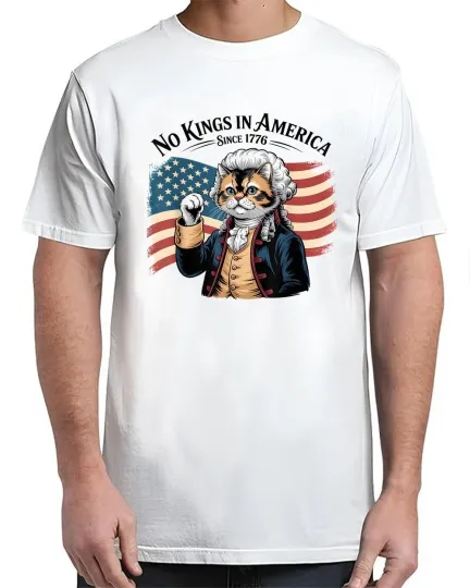 Discover funny cat no kings in america Since 1776, American flag Adult Size S-4XL T-Shirt