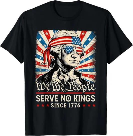 Discover We The People Serve No Kings In America Since 1776 USA Flag T-Shirt