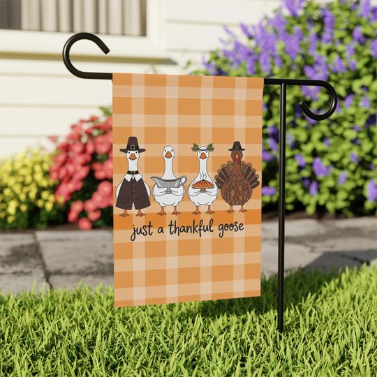 Discover Just a Thankful Goose Garden Flag | Thanksgiving Fall Flag | Funny Goose & Turkey Yard Decor | Autumn Outdoor Flag
