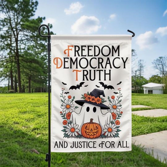 Freedom Democracy Truth and Justice for All Garden Flag Anti Felon President FDT Resist Halloween Gifts Outdoor Sign Yard House Patio
