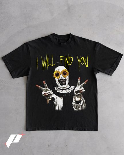 Terrifier Movie T-Shirt I Will Find You Retro Halloween Tee
