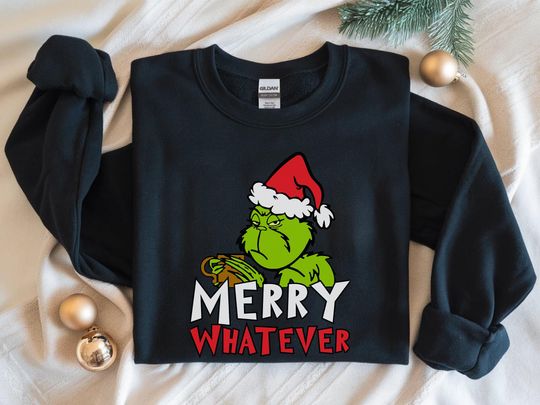 Discover Merry Whatever funny character Sweatshirt, Sarcastic funny character Hoodie, Funny Christmas Holiday Sweater, Santa funny character Coffee Sweatshirt, Grumpy Xmas