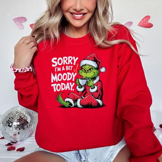 Discover funny character Sorry I'm A Bit Moody Today Sweatshirt, Christmas Sweatshirt, Grin Mode On, Trendy Merry Christmas, Christmas funny character, Grin