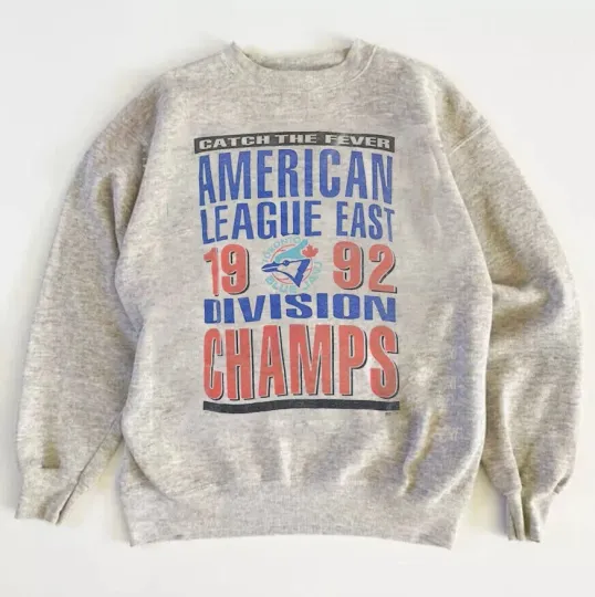 Discover 90s Toronto Blue Jays AL East Champions 1992 Sweatshirt  AN61399