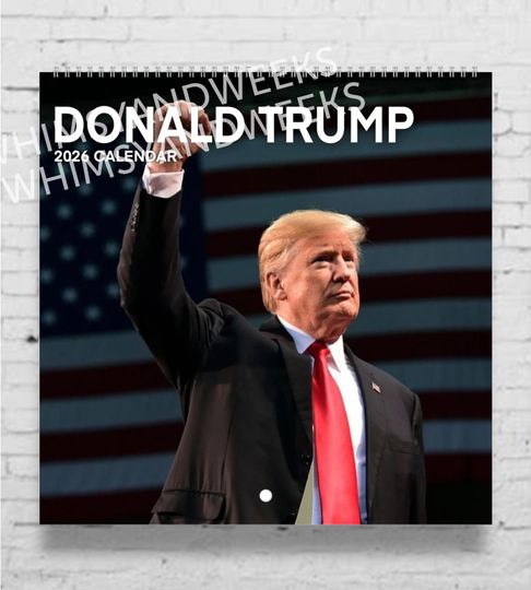 Discover Donald Trump 2026 Calendar | 2026 Wall Calendar | Trump Merch | Trump Shirt | Republican Gifts | Trump Calendar | Trump Gift