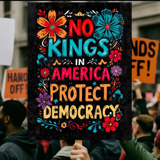 Protect Democracy Protest Poster, No Kings rally day Protests Sign, Anti-Trump, Political Activist Poster, Rally Sign, Resist Fascism Poster