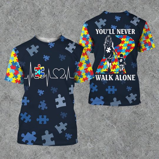 Discover Autism Mom Puzzle 3D T-Shirt, You'll Never Walk Alone Awareness Tee