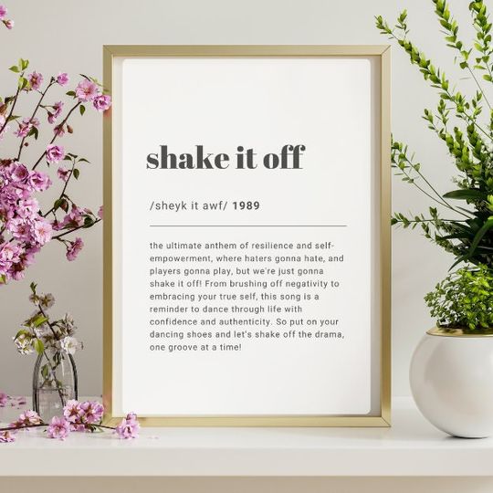 Shake It Off (Taylorr Swifts fan)  definition print, music fan print, music gift, birthday gift, lyric print, typography, quote print