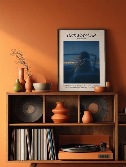 Discover Getaway Car Digital Print, Taylorr Swifts Reputation Era Poster, Moody Wall Art, Lyric Print, Cinematic Aesthetic Decor, taylor version Gift