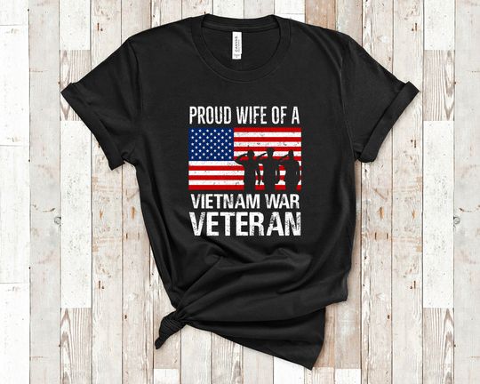 Discover Proud Wife of a Vietnam War Veteran Family Shirt for Husband Wives Matching Memorial Day or Veterans Day Tshirt