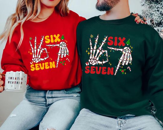 Discover Skeleton 6 7 Christmas Sweatshirt, Six Seven Meme Christmas Shirt , Six Seven Christmas Shirt, Santa Says Six Seven Shirt, 6 7 Meme Viral