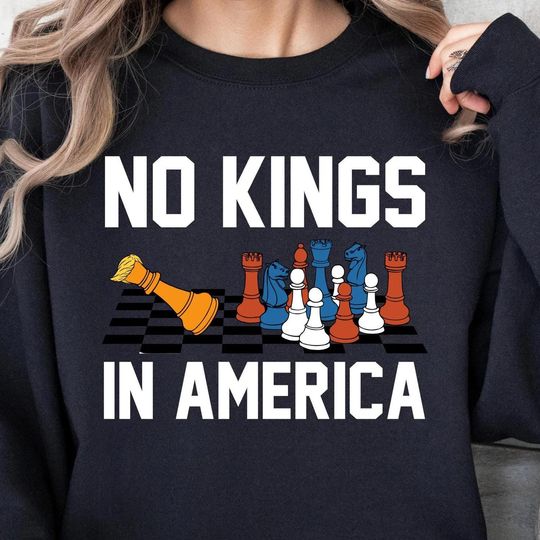 Discover No Kings In America Shirt - Defeated Trump King Meme Sweatshirt - Anti Tyrant Funny Political Tee - Woke Statement Apparel
