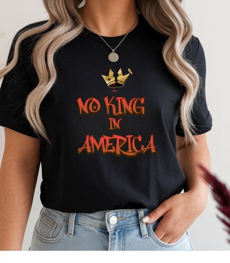 Discover No King In America Shirt, Political Protest Tee, Democracy Freedom Sweathirt, Anti Dictator Election Graphic Tee, Statement Activist Top