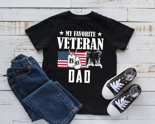 Discover Favorite Veteran Is My Dad T-Shirt, Veteran Father Tee, Tank Top, Hoodie, Sweatshirt, Long Sleeve, Kids Tee Apparel Gift