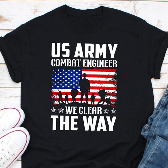Discover US Army Combat Engineer We Clear The Way Shirt, US Army Combat Engineer Veteran, Combat Engineer Shirt, Veterans Day Shirt, Combat Engineers