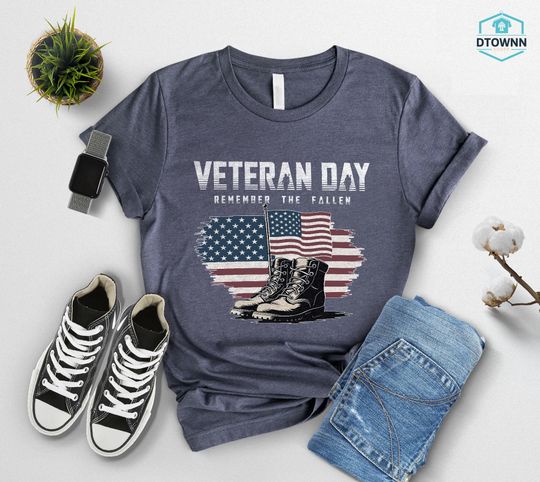 Discover Veterans Day Shirt, Remember The Fallen Tee, Patriotic Shirt, Military Boots and Flag Tee, All Gave Some, Some Gave All, Honor Our Heroes
