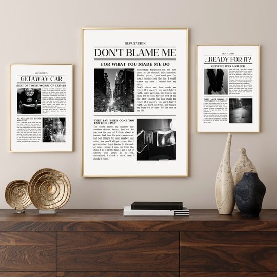 Taylorr Swifts Reputation Lyrics Posters | Set of 3 | Don't Blame Me, Look What You Made Me Do, Ready For It, Getaway Car | Newspaper Prints