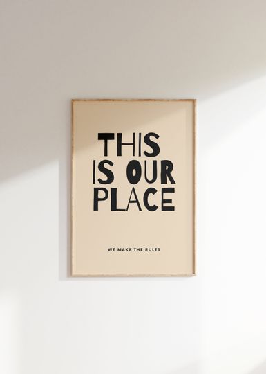 Discover Taylorr Swifts Lyrics Poster  This Is Our Place, We Make The Rules  Black Beige Poster  Taylorr Swifts Lovers Gift  Neutral Wall Art