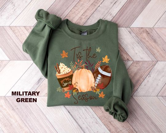 Discover Fall Tis The Season Sweatshirt, Football Sweatshirt, Pumpkin Coffee Shirt, Fall Sweatshirt, Pumpkin Spice Sweatshirt, Thanksgiving Gifts