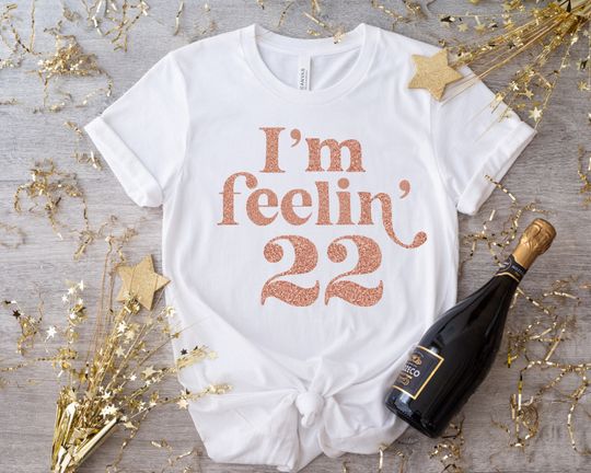 Discover I'm Feeling 22 Birthday shirt, 22nd Birthday Tee, Taylor shirt, Swift T-shirt, 32 birthday, 42 birthday shirt, Eras tour