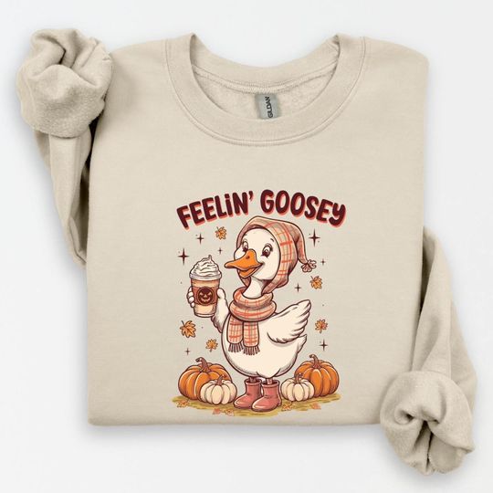 Discover Feelin Goosey Fall T-shirt, Thanksgiving Goose Tee, Autumn Goose Coffee Sweatshirt