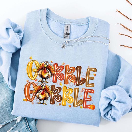 Discover Gobble Sweatshirt, Gobble Turkey Sweatshirt, Thanksgiving Sweatshirt