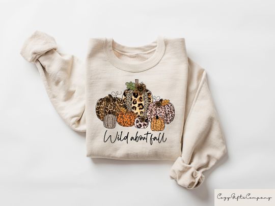 Discover Wild About Fall Sweatshirt, Pumpkin Fall Shirt, Happy Thanksgiving Sweatshirt
