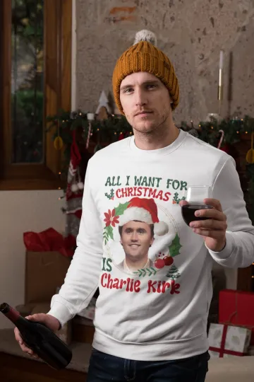 Discover All I Want for Christmas Is Charlie Kirk Jumper Funny Holiday Santa Sweatshirt