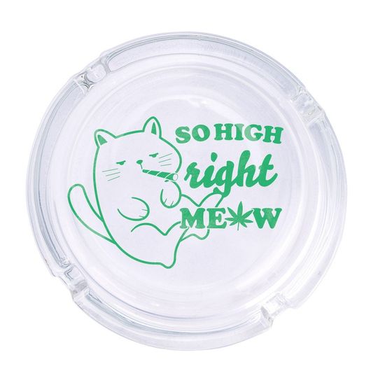 Discover So High Right Meow Round Glass Ashtray 4.25", Cute Clear Glass UV Printed Ash Tray Smoking Gift