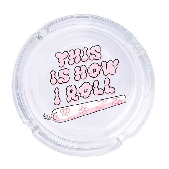 Discover How I Roll Round Glass Ashtray 4.25", Cute Clear Glass UV Printed Ash Tray Smoking Gift