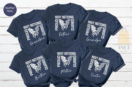 Discover Proud NAVY NATIONAL GUARD Family Shirts, Custom Family Army, Dad, Mom, Brother, Sister, Grandma, Grandpa, 4th of July Independence Day Shirt