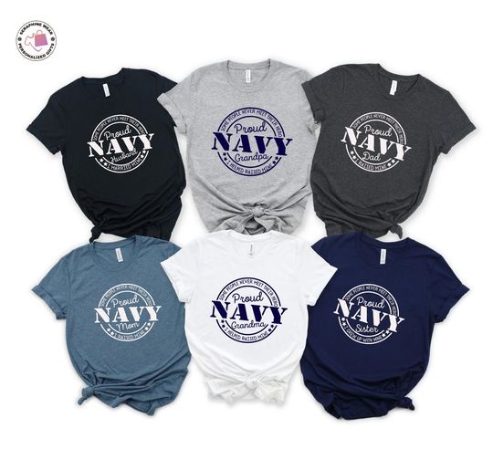 Discover Proud Navy Family Shirts, Navy Graduation Shirt, Military Shirt, Navy Bonus Mom Dad Shirt, Army Family Gift,Proud Navy Sister Or Brother Tee
