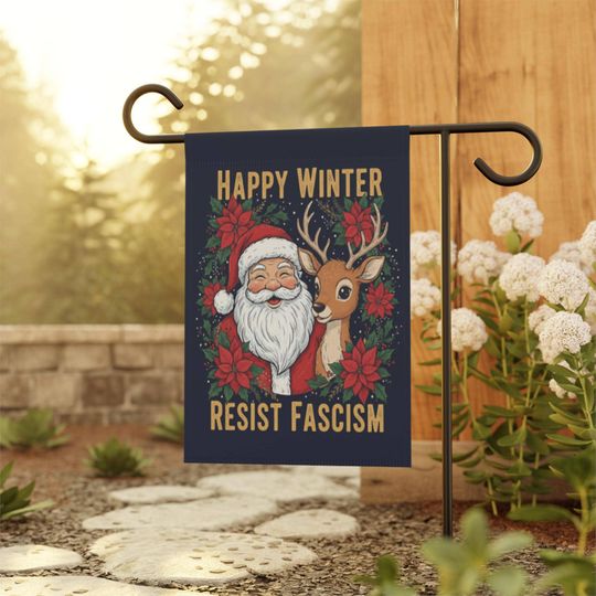 Discover Happy Winter Garden Flag  Santa Reindeer Resist Fascism Holiday Outdoor Decor, Garden Flag Winter, Winter Decoration, Christmas Garden Flag