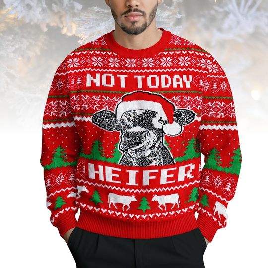 Funny Cow Ugly Christmas Sweater, Not Today Heifer Sweater, Farm Animal Xmas Sweater, Christmas Gift For Women Men, Holiday Knit Gift