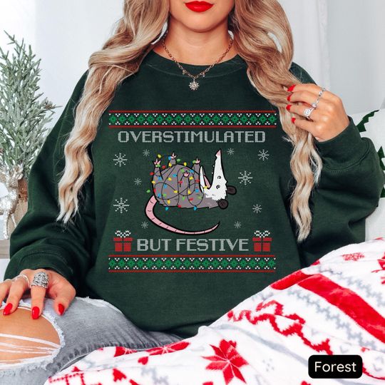 Discover Overstimulated But Festive Possum Christmas Sweatshirt, Ugly Christmas Sweatshirt, Funny Possum Shirt, Possum Gift, Trashcore Meme Crewneck